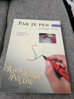 Pak je pen, Ophalen of Verzenden, Zo goed als nieuw, M. van Mierlo; C. Natzijl; E. Kooijman