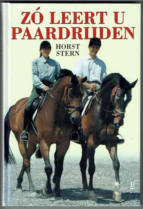 Zo Leert U Paardrijden - Horst Stern, Dieren en Toebehoren, Paarden en Pony's | Overige Paardenspullen, Gebruikt, Ophalen of Verzenden