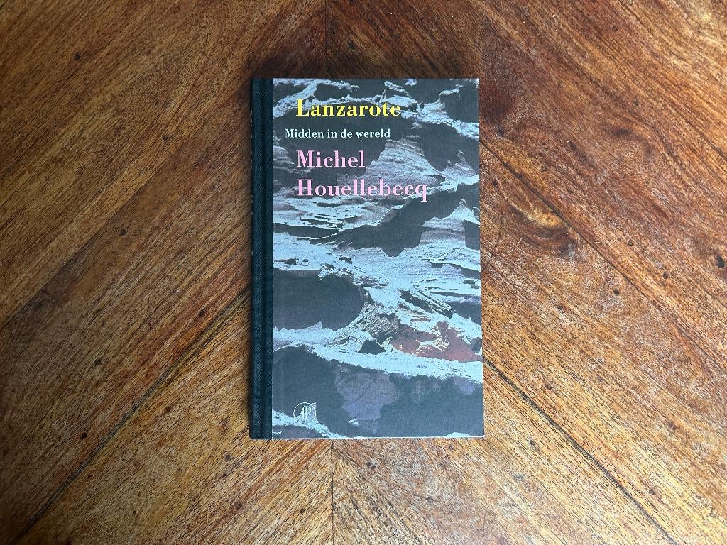 Michel Houellebecq - Lanzarote, Michel Houellebecq, Nieuw, Ophalen of Verzenden, Nederland