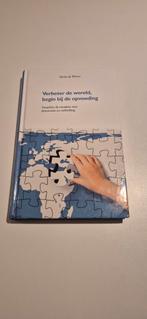 Verbeter de wereld, begin bij de opvoeding, Ophalen of Verzenden, Zo goed als nieuw, Opvoeding tot 6 jaar, Micha de Winter