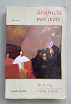 Strafrecht met mate, Boeken, Ophalen of Verzenden, Gelezen