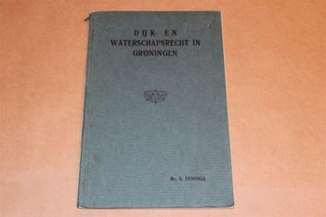 Antiek Dijks- & Waterschapsrecht in Groningen [1926] beschikbaar voor biedingen
