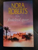 Nora Roberts - Een fonkelend spoor, Boeken, Literatuur, Ophalen of Verzenden, Zo goed als nieuw, Nora Roberts