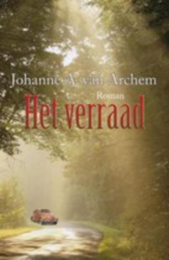 Johanne van Archem - Het verraad, Boeken, Romans, Zo goed als nieuw, Ophalen of Verzenden