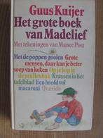 Guus Kuijer: Het grote boek van Madelief, Boeken, Kinderboeken | Jeugd | onder 10 jaar, Ophalen of Verzenden, Fictie algemeen