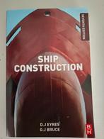 Ship Construction - D.J. Eyres, G.J. Bruce, Boeken, Ophalen of Verzenden, Nieuw