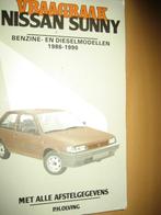 Nissan Sunny 1986 - 1990 Vraagbaak P H Olving, Ophalen, Gelezen, Nissan