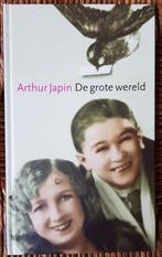 De grote wereld - Arthur Japin - hardcover - 2006 - IZGST, Ophalen of Verzenden, Zo goed als nieuw, Arthur Japin