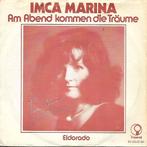 Imca Marina - Am abend kommen die träume, Gebruikt, Overige genres, 7 inch, Single