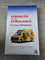 Verhalen uit de Ambulance - Mariëtte Middelbeek, Boeken, Ophalen of Verzenden, Gelezen, Mariëtte Middelbeek