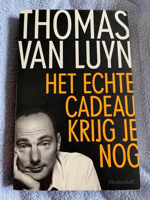 Thomas van Luyn  Het echte cadeau krijg je nog, Boeken, Romans, Nieuw, Nederland, Ophalen of Verzenden