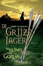 de grijze jager John Flanagan De ruines van Gorlan /Ongeleze, Verzenden