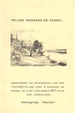 Willem Nieskens en Kessel - Werkgroep Kessel, Ophalen of Verzenden, Werkgroep Kessel, 20e eeuw of later, Gelezen
