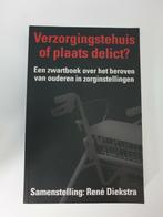 Verzorgingstehuis of plaats delict? Rene diekstra, Boeken, Gelezen, Ophalen of Verzenden