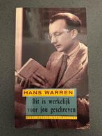Hans Warren - Dit is werkelijk voor jou geschreven, Ophalen of Verzenden, Zo goed als nieuw, Eén auteur