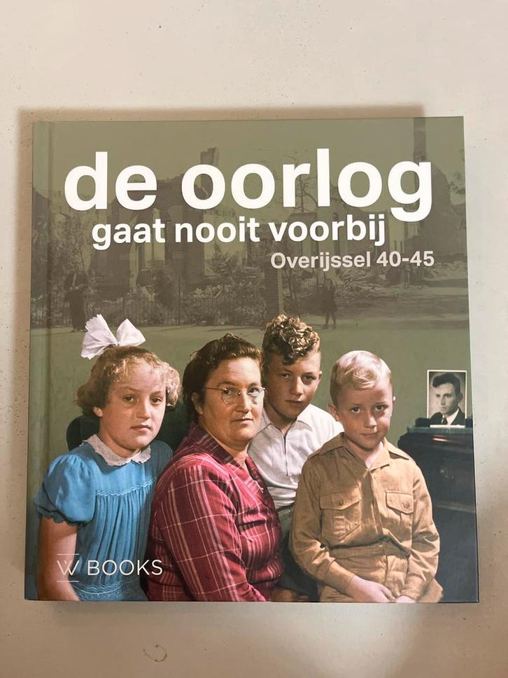 De oorlog gaat nooit voorbij - Overijssel 40-45, Boeken, Geschiedenis | Vaderland, Gelezen, 20e eeuw of later, Ophalen of Verzenden