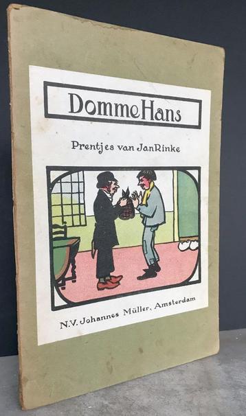 Rinke, Jan - Domme Hans ( 1910) beschikbaar voor biedingen