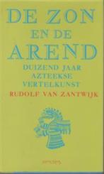 De Zon en de Arend - Duizend jaar Azteekse vertelkunst, Wereld overig, Zo goed als nieuw, Verzenden