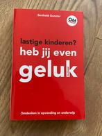 Berthold Gunster - Lastige kinderen? Heb jij even geluk, Ophalen of Verzenden, Berthold Gunster, Ontwikkelingspsychologie, Zo goed als nieuw