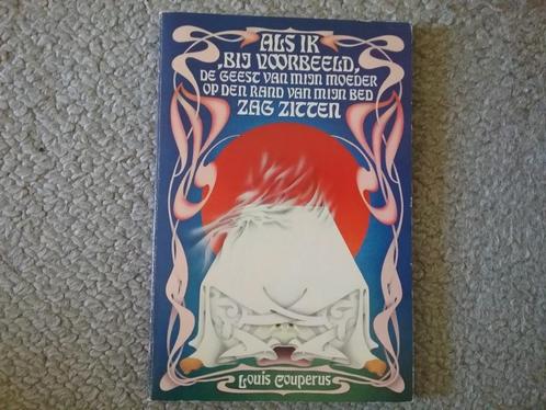 Louis Couperus / Als ik de geest van mijn moeder zag (1974), Boeken, Literatuur, Gelezen, Nederland, Ophalen of Verzenden