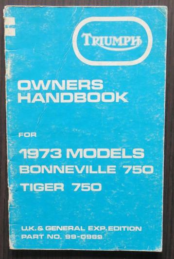 Triumph Owner's Handbook 750cc twins - UK & Export ed. 1973 beschikbaar voor biedingen