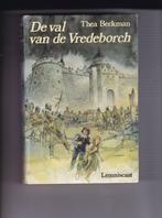 Beckman, Thea – De val van de Vredeborch (kinderboek 13+), Ophalen of Verzenden, Gelezen, Beckman, Thea