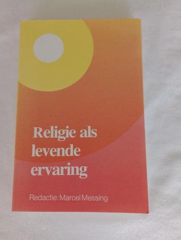 RELIGIE ALS LEVENDE ERVARING mystiek beschikbaar voor biedingen