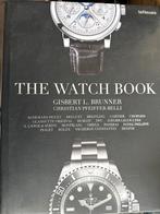 The Watch Book - Gisbert L. Brunner, Ophalen of Verzenden, Zo goed als nieuw, Overige onderwerpen
