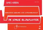 DE JONGE BLOKFLUITER Deel 2 - James Arden, Muziek en Instrumenten, Bladmuziek, Nieuw, Les of Cursus, Blokfluit, Ophalen of Verzenden