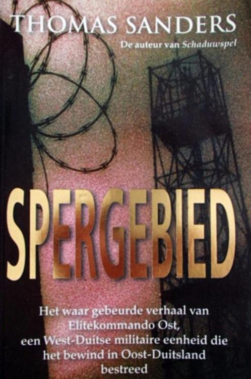 Thomas Sanders - Spergebied, Boeken, Oorlog en Militair, Zo goed als nieuw, Algemeen, Tweede Wereldoorlog, Ophalen of Verzenden