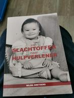 boek : van slachtoffer naar hulpverlener, Ophalen, Zo goed als nieuw, Wilma smetsers