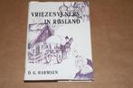 Vriezenveners in Rusland  - D.G. Harmsen 1966 !!, Ophalen of Verzenden, 20e eeuw of later, Nieuw