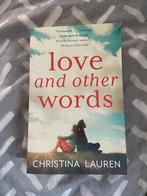 Love and other words - Christina Lauren, Boeken, Ophalen of Verzenden, Zo goed als nieuw