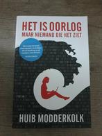 Het is oorlog maar niemand die het ziet huib modderkolk, Ophalen of Verzenden, Gelezen