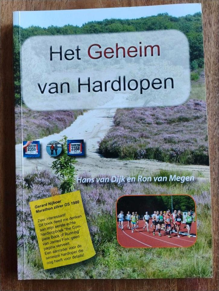 Het Geheim van Hardlopen - Hans van Dijk, Boeken, Sportboeken, Zo goed als nieuw, Lopen en Fietsen, Ophalen of Verzenden