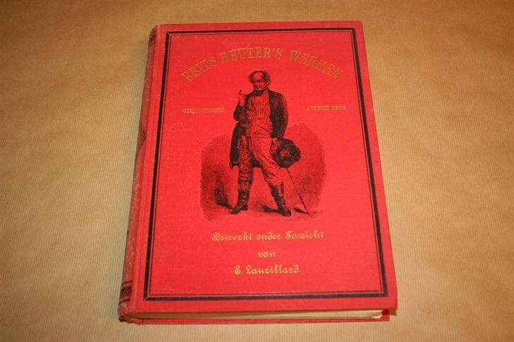 Frits Reuter's Werken. Geïllustreerd. Laurillard. 1891, Antiek en Kunst, Antiek | Boeken en Bijbels, Ophalen of Verzenden