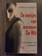 De meisjes van mevrouw de Wit, Patricia Perquin, Boeken, Ophalen of Verzenden, Nederland, Patricia Perquin, Zo goed als nieuw