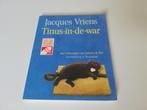 Tinus-in-de-war * Jacques Vriens, Ophalen of Verzenden, Gelezen
