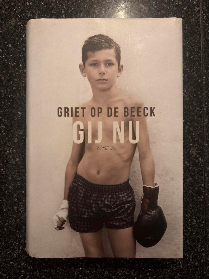 Griet Op de Beeck - Gij nu, Boeken, Literatuur, Zo goed als nieuw, Ophalen of Verzenden