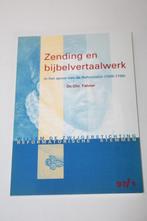 Zending en bijbelvertaalwerk in spoor Reformatie 1500-1700, Ophalen of Verzenden, Gelezen, Christendom | Protestants