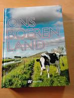 Ons boerenland, uitgeverij Waanders, Zwolle, Boeken, Ophalen of Verzenden, Zo goed als nieuw