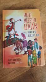 Maffe meester Daan duikt in de verleden tijd, Ophalen of Verzenden, Zo goed als nieuw, Judith van Helden