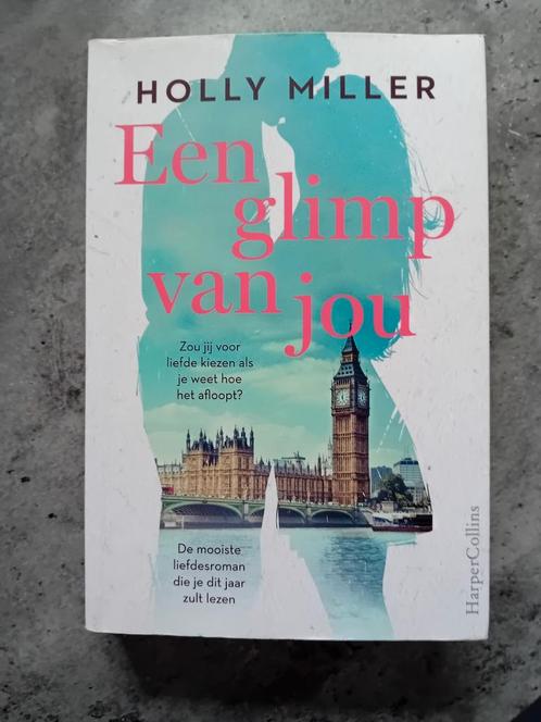 Holly Miller - Een glimp van jou, Boeken, Literatuur, Zo goed als nieuw, Nederland, Verzenden