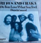 Rufus and Chaka: do you love what you feel- vinyl single, Cd's en Dvd's, Vinyl Singles, Pop, Gebruikt, Ophalen of Verzenden, 7 inch