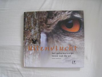 Uilenvlucht: het geheimzinnige leven van de uil beschikbaar voor biedingen