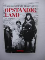 Opstandig land, de vergeten volken van Turkije., Ophalen of Verzenden, Gelezen, Christopher de Bellaique