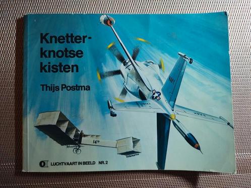 Knetter-knotse kisten. Luchtvaart in beeld Nr 2 Thijs Postma, Boeken, Vervoer en Transport, Zo goed als nieuw, Vliegtuig, Ophalen of Verzenden