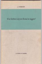 Overduin, J. Ds. – Wat hebben wij tot Rome te zeggen?, Ophalen of Verzenden, Gelezen, Overduin, J. Ds., Christendom | Protestants