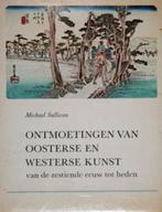 Ontmoetingen van Oosterse en Westerse Kunst 16e eeuw tot nu, Ophalen of Verzenden, Zo goed als nieuw, Schilder- en Tekenkunst