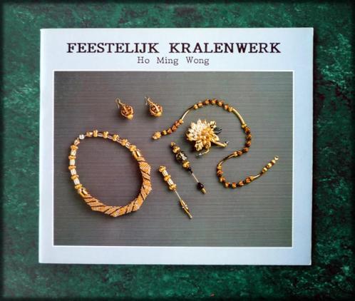 FEESTELIJK KRALENWERK - Ho Ming Wong. Basistechnieken en nut, Boeken, Hobby en Vrije tijd, Zo goed als nieuw, Sieraden maken, Verzenden